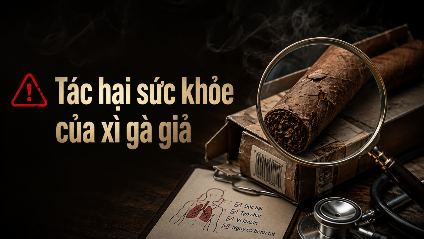 Tác hại đến sức khỏe của xì gà giả: Đừng chủ quan với hàng trôi nổi